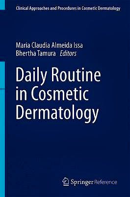Portada del libro 9783319125909 Daily Routine in Cosmetic Dermatology (Print + E-Book)