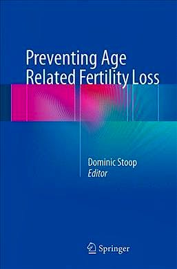 Portada del libro 9783319148564 Preventing Age Related Fertility Loss