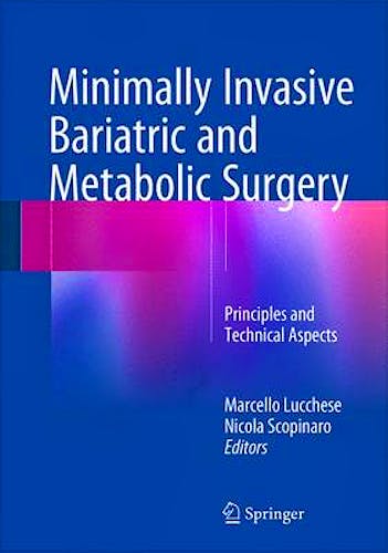 Portada del libro 9783319153551 Minimally Invasive Bariatric and Metabolic Surgery. Principles and Technical Aspects
