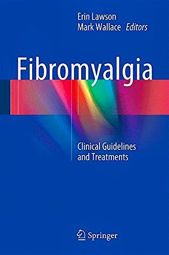 Portada del libro 9783319158198 Fibromyalgia. Clinical Guidelines and Treatments