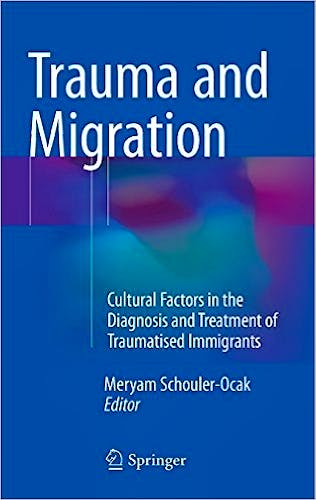 Portada del libro 9783319173344 Trauma and Migration. Cultural Factors in the Diagnosis and Treatment of Traumatised Immigrants