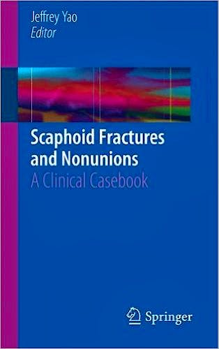 Portada del libro 9783319189765 Scaphoid Fractures and Nonunions. a Clinical Casebook