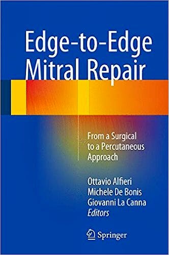 Portada del libro 9783319198927 Edge-to-Edge Mitral Repair. from a Surgical to a Percutaneous Approach