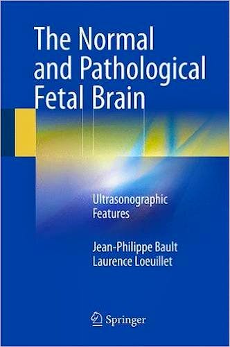 Portada del libro 9783319199702 The Normal and Pathological Fetal Brain. Ultrasonographic Features
