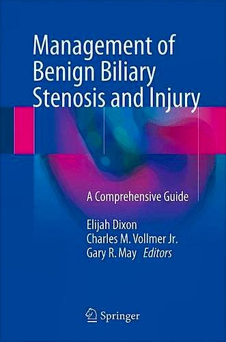 Portada del libro 9783319222721 Management of Benign Biliary Stenosis and Injury. A Comprehensive Guide