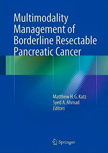 Portada del libro 9783319227795 Multimodality Management of Borderline Resectable Pancreatic Cancer
