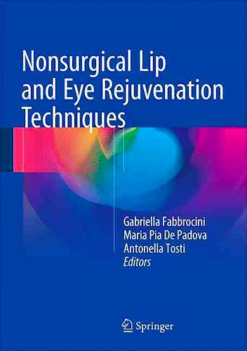 Portada del libro 9783319232690 Nonsurgical Lip and Eye Rejuvenation Techniques