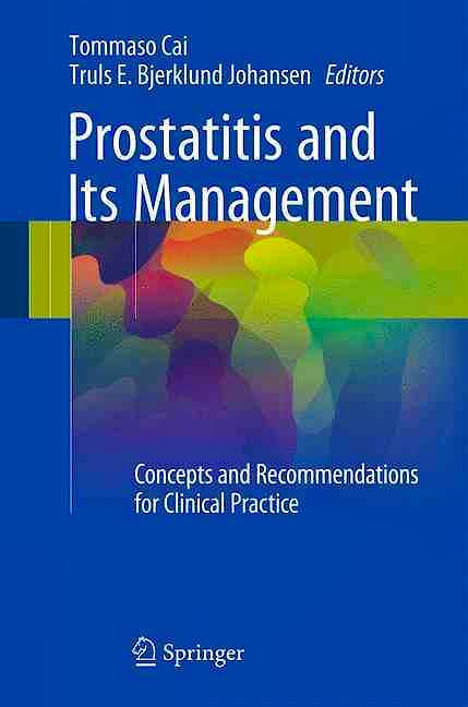 Portada del libro 9783319251738 Prostatitis and Its Management. Concepts and Recommendations for Clinical Practice