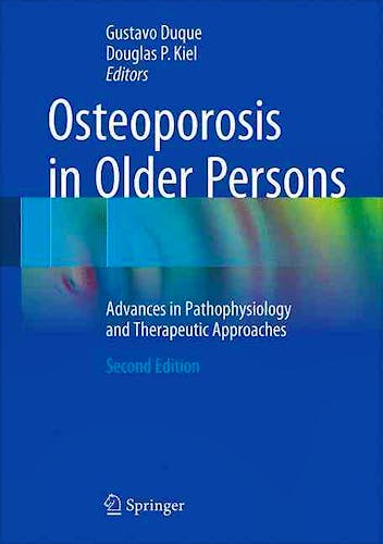 Portada del libro 9783319259741 Osteoporosis in Older Persons. Advances in Pathophysiology and Therapeutic Approaches