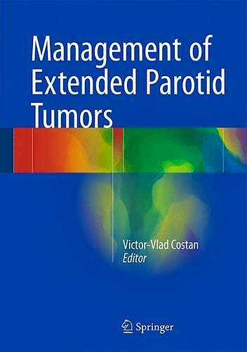 Portada del libro 9783319265438 Management of Extended Parotid Tumors