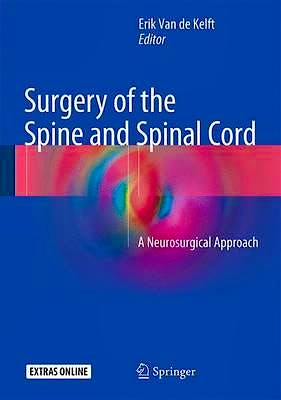 Portada del libro 9783319276113 Surgery of the Spine and Spinal Cord. a Neurosurgical Approach