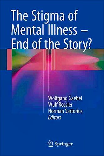 Portada del libro 9783319278377 The Stigma of Mental Illness - End of the Story?
