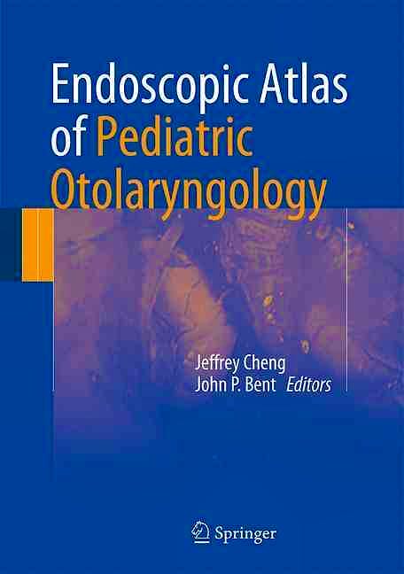 Portada del libro 9783319294698 Endoscopic Atlas of Pediatric Otolaryngology