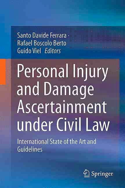 Portada del libro 9783319298108 Personal Injury and Damage Ascertainment under Civil Law. International State of the Art and Guidelines