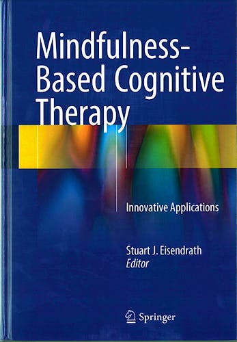 Portada del libro 9783319298641 Mindfulness-Based Cognitive Therapy. Innovative Applications