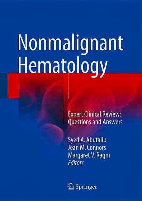Portada del libro 9783319303505 Nonmalignant Hematology. Expert Clinical Review: Questions and Answers