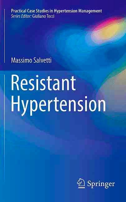 Portada del libro 9783319306360 Resistant Hypertension (Practical Case Studies in Hypertension Management)