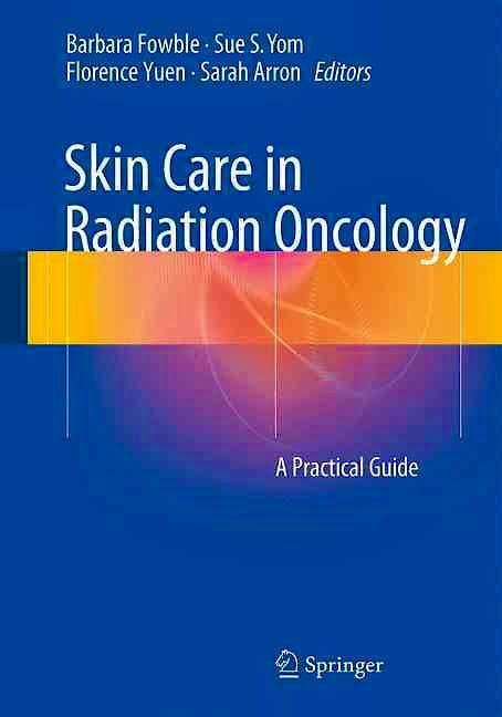 Portada del libro 9783319314587 Skin Care in Radiation Oncology. A Practical Guide