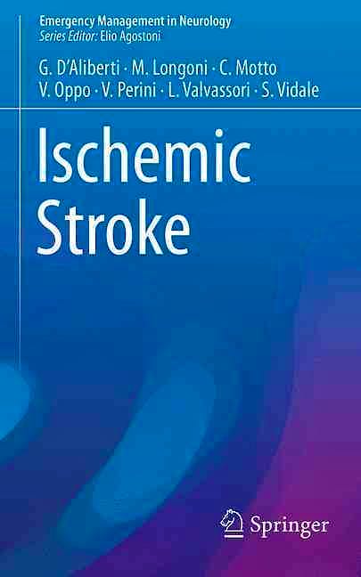 Portada del libro 9783319317045 Ischemic Stroke (Emergency Management in Neurology)