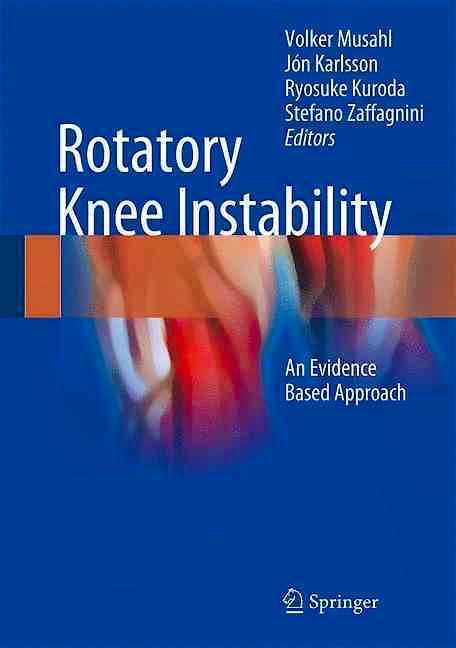 Portada del libro 9783319320694 Rotatory Knee Instability. an Evidence Based Approach