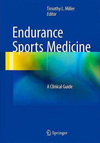 Portada del libro 9783319329802 Endurance Sports Medicine. A Clinical Guide