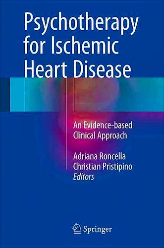 Portada del libro 9783319332123 Psychotherapy for Ischemic Heart Disease. an Evidence-Based Clinical Approach