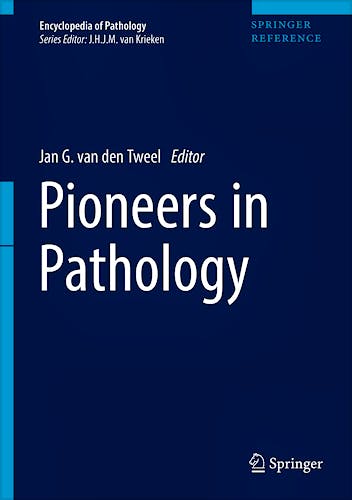Portada del libro 9783319419947 Pioneers in Pathology (Encyclopedia of Pathology)