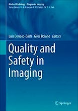 Quality and Safety in Imaging (Medical Radiology: Diagnostic Imaging)