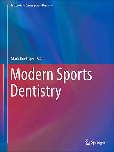 Portada del libro 9783319444147 Modern Sports Dentistry (Textbooks in Contemporary Dentistry)