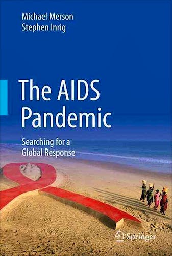 Portada del libro 9783319471327 The AIDS Pandemic. Searching for a Global Response (Hardcover)
