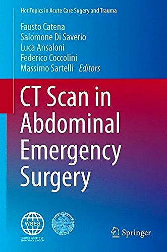 Portada del libro 9783319483467 CT Scan in Abdominal Emergency Surgery (Hot Topics in Acute Care Surgery and Trauma)