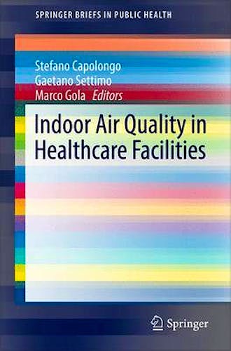 Portada del libro 9783319491592 Indoor Air Quality in Healthcare Facilities (Springerbriefs in Public Health)