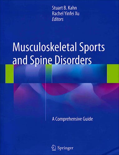 Portada del libro 9783319505107 Musculoskeletal Sports and Spine Disorders. A Comprehensive Guide