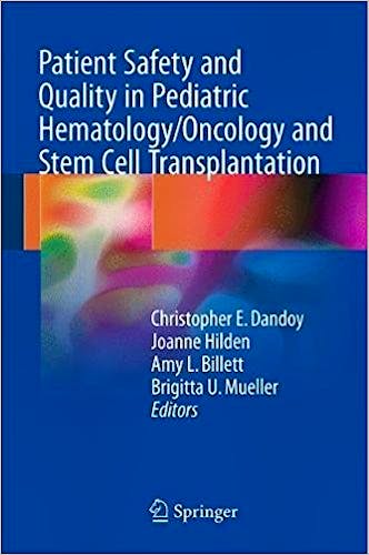 Portada del libro 9783319537887 Patient Safety and Quality in Pediatric Hematology/Oncology and Stem Cell Transplantation