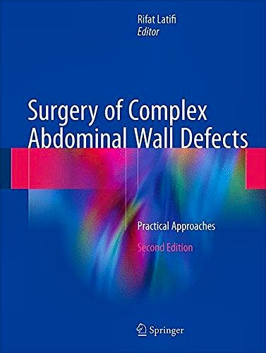 Portada del libro 9783319558677 Surgery of Complex Abdominal Wall Defects. Practical Approaches