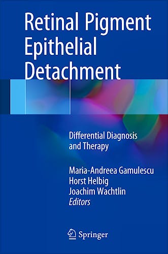 Portada del libro 9783319561318 Retinal Pigment Epithelial Detachment. Differential Diagnosis and Therapy