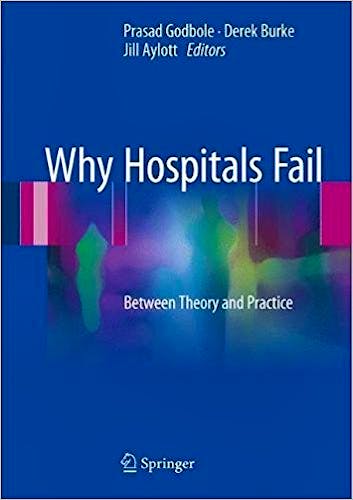 Portada del libro 9783319562230 Why Hospitals Fail. Between Theory and Practice
