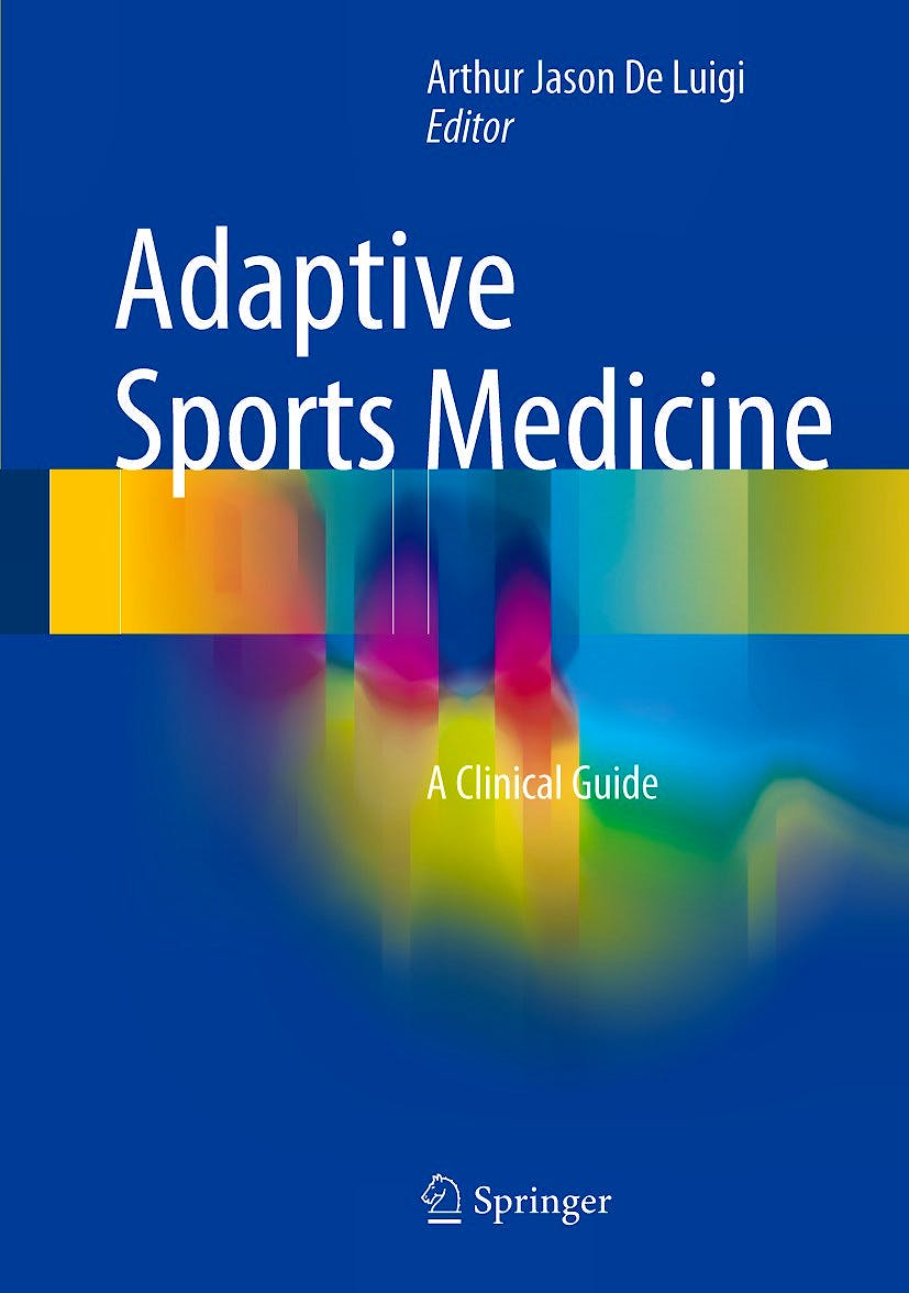 Portada del libro 9783319565668 Adaptive Sports Medicine. A Clinical Guide