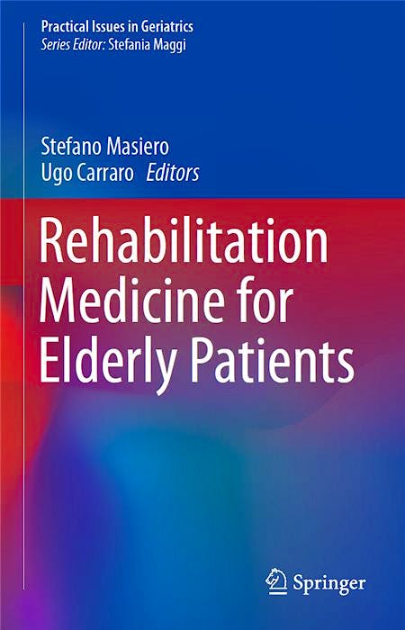 Portada del libro 9783319574059 Rehabilitation Medicine for Elderly Patients (Practical Issues in Geriatrics)