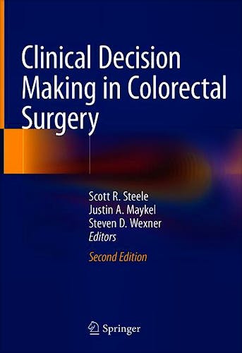 Clinical Decision Making in Colorectal Surgery