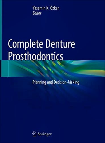 Portada del libro 9783319690315 Complete Denture Prosthodontics. Planning and Decision-Making