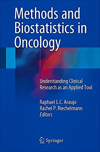 Methods and Biostatistics in Oncology. Understanding Clinical Research as an Applied Tool