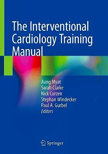 Portada del libro 9783319716336 The Interventional Cardiology Training Manual