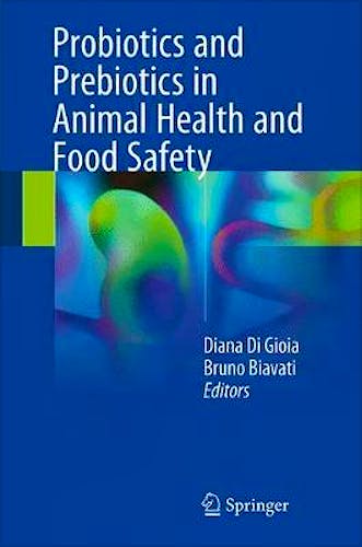 Portada del libro 9783319719481 Probiotics and Prebiotics in Animal Health and Food Safety