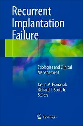 Portada del libro 9783319719665 Recurrent Implantation Failure. Etiologies and Clinical Management