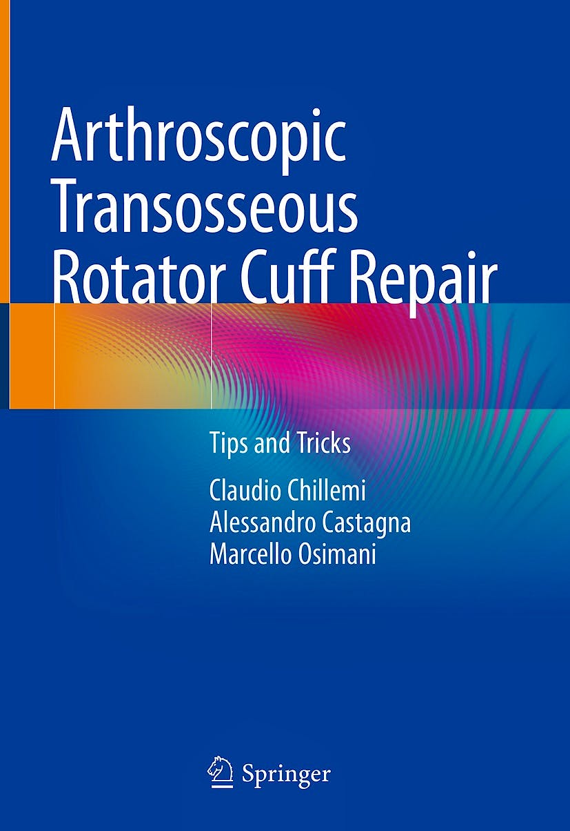 Portada del libro 9783319761527 Arthroscopic Transosseous Rotator Cuff Repair. Tips and Tricks