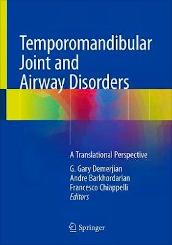 Portada del libro 9783319763651 Temporomandibular Joint and Airway Disorders. A Translational Perspective