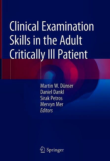 Portada del libro 9783319773643 Clinical Examination Skills in the Adult Critically Ill Patient