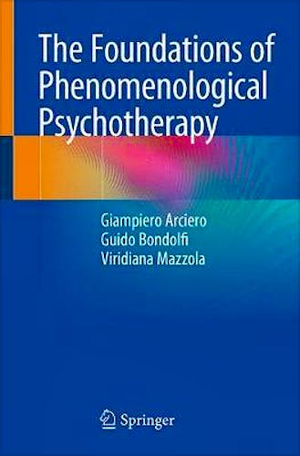 Portada del libro 9783319780863 The Foundations of Phenomenological Psychotherapy