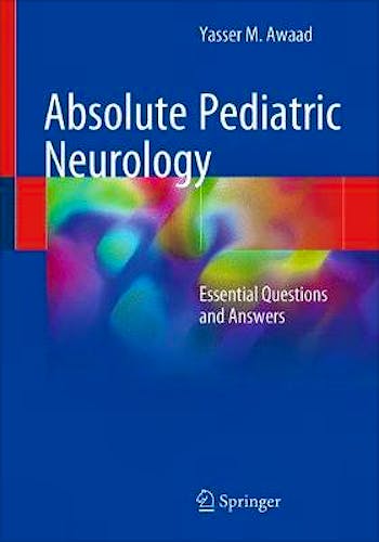 Portada del libro 9783319788005 Absolute Pediatric Neurology. Essential Questions and Answers
